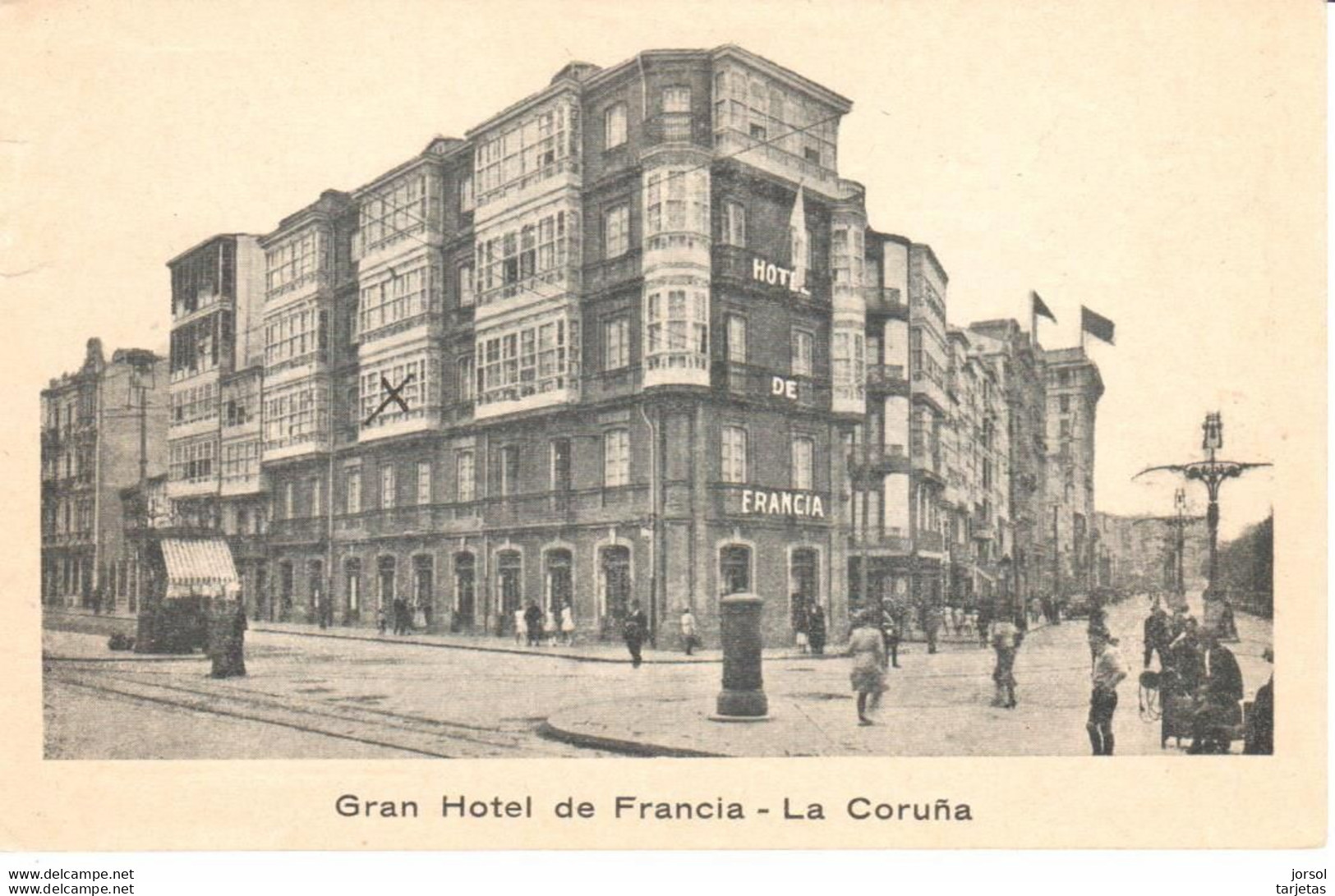 POSTAL    LA CORUñA  -GALICIA   - GRAN HOTEL DE FRANCIA - La Coruña