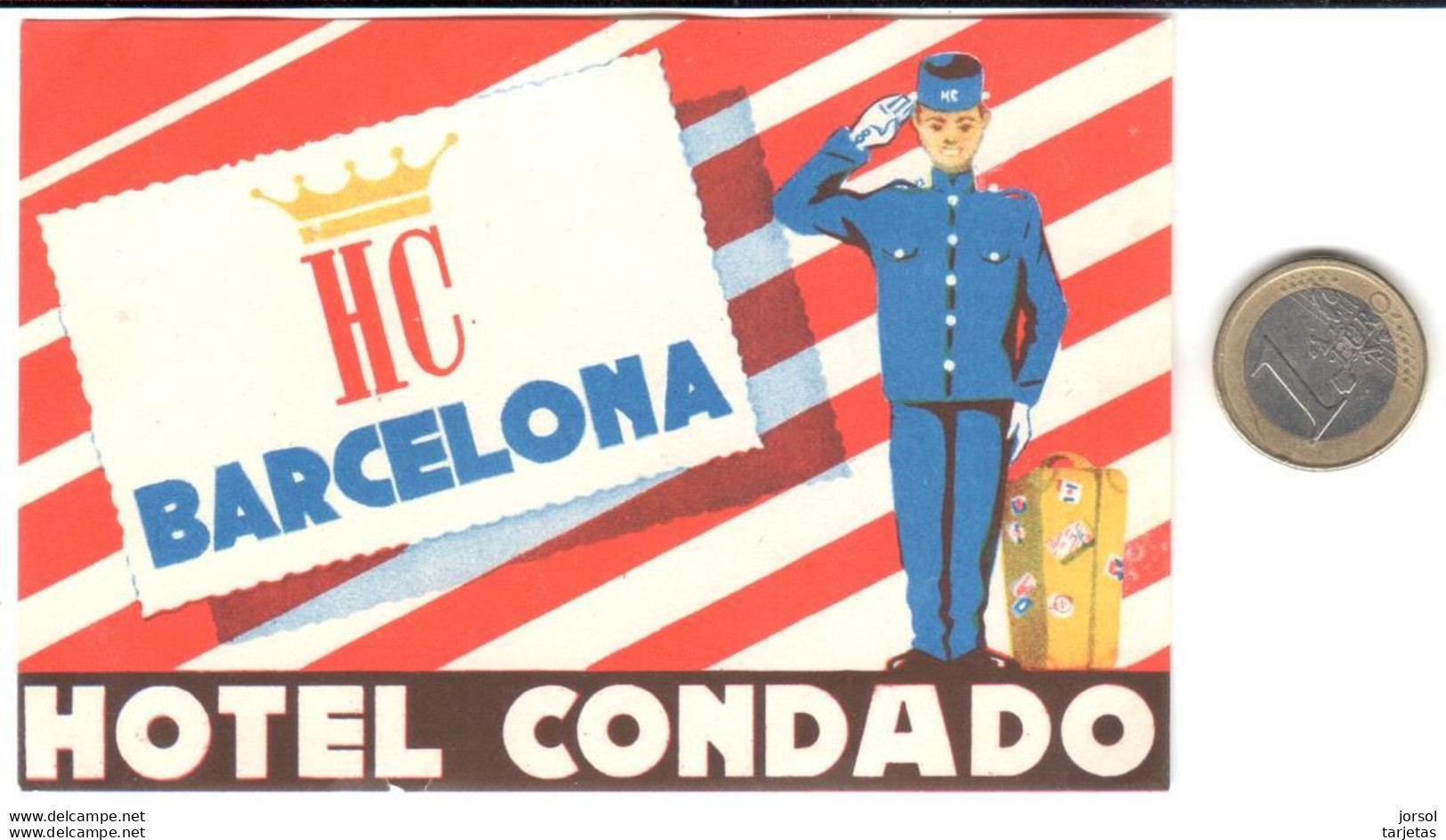 ETIQUETA DE HOTEL    -HOTEL CONDADO  -BARCELONA - Etiquettes D'hotels