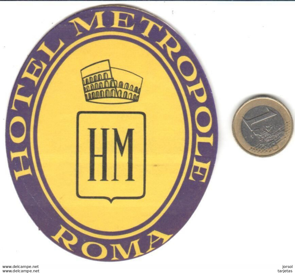 ETIQUETA DE HOTEL  HOTEL METROPOLE  -ROMA - Etiquettes D'hotels