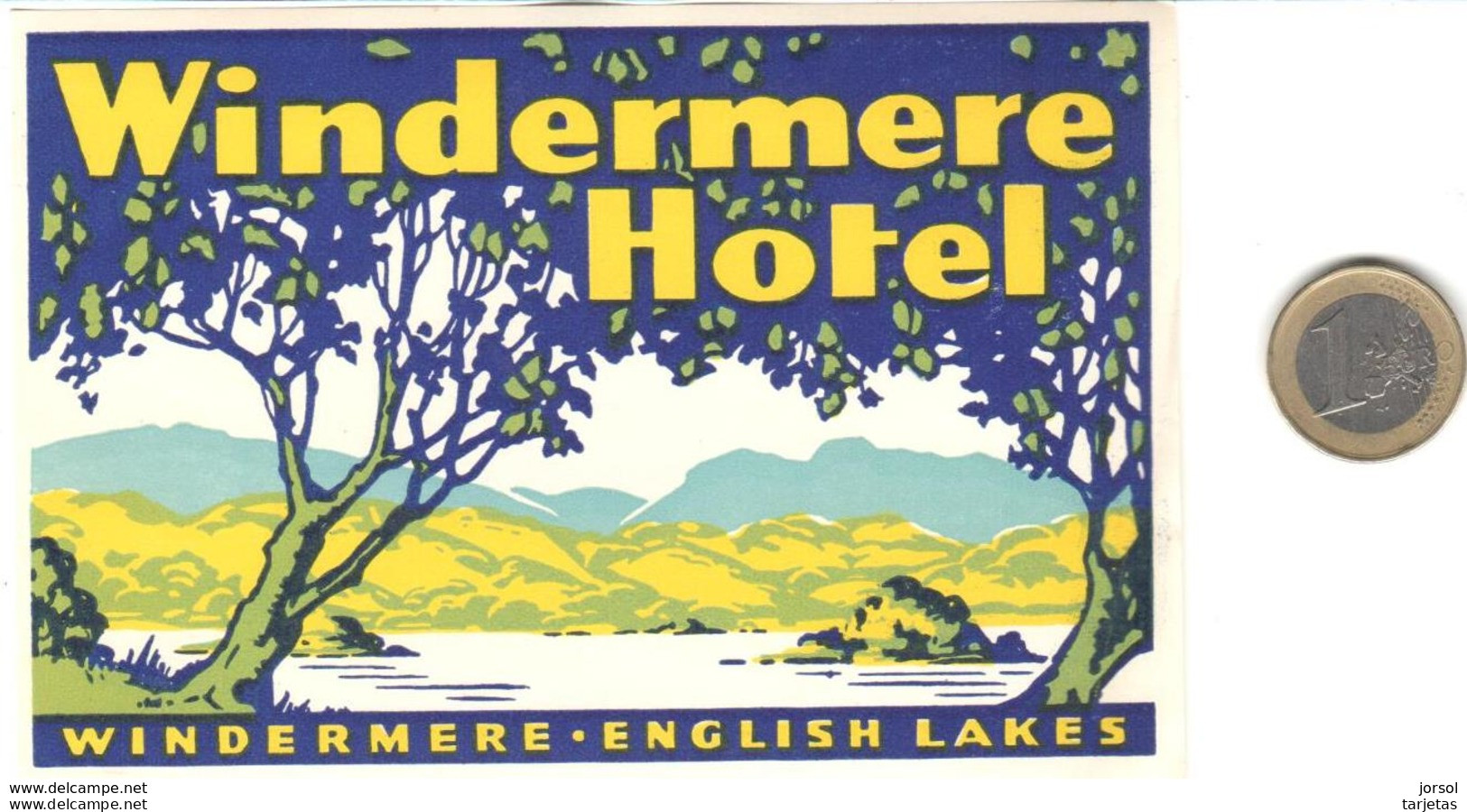 ETIQUETA DE HOTEL  - WINDERMERE HOTEL  -WINDERMERE  -ENGLISH LAKES - Etiquettes D'hotels