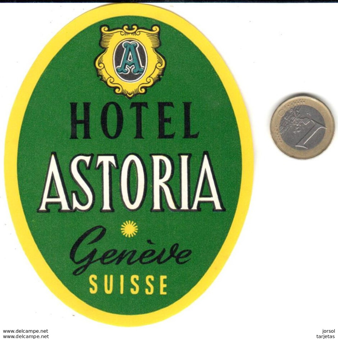 ETIQUETA DE HOTEL  - HOTEL ASTORIA  -GENÈVE  -SUISSE - Etiquettes D'hotels