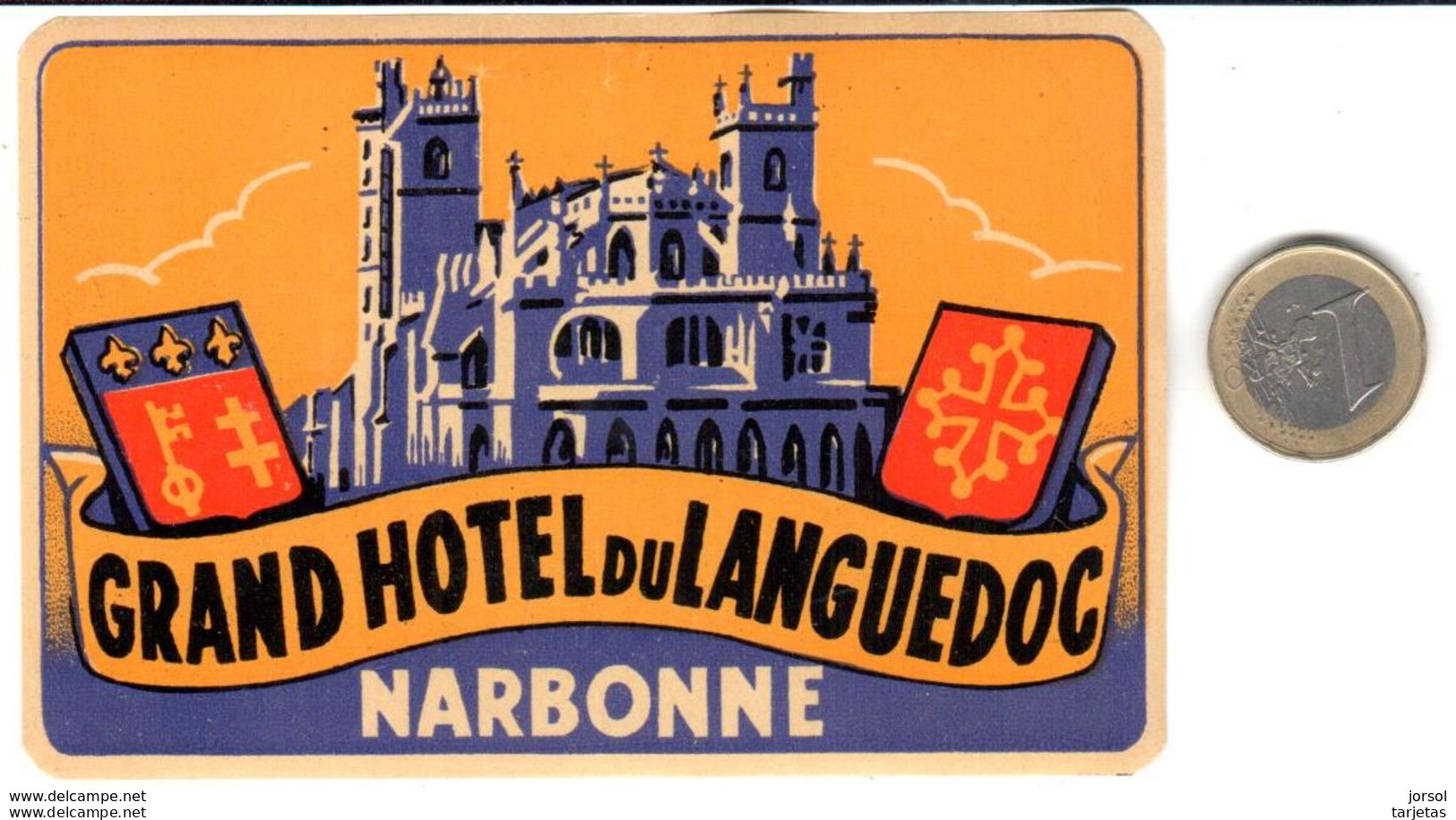 ETIQUETA DE HOTEL  -GRAND HOTEL DU LANGUEDOC  -NARBONE  -FRANCIA - Etiquettes D'hotels