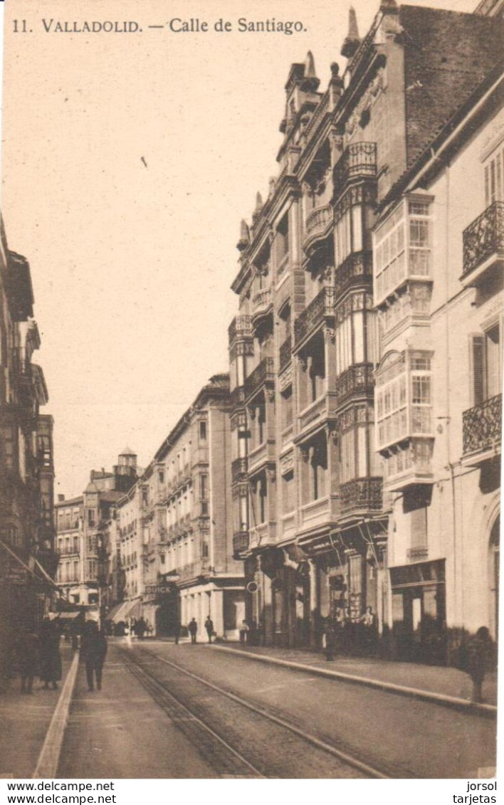 POSTAL    VALLADOLID -ESPAÑA   -CALLE DE SANTIAGO - Valladolid