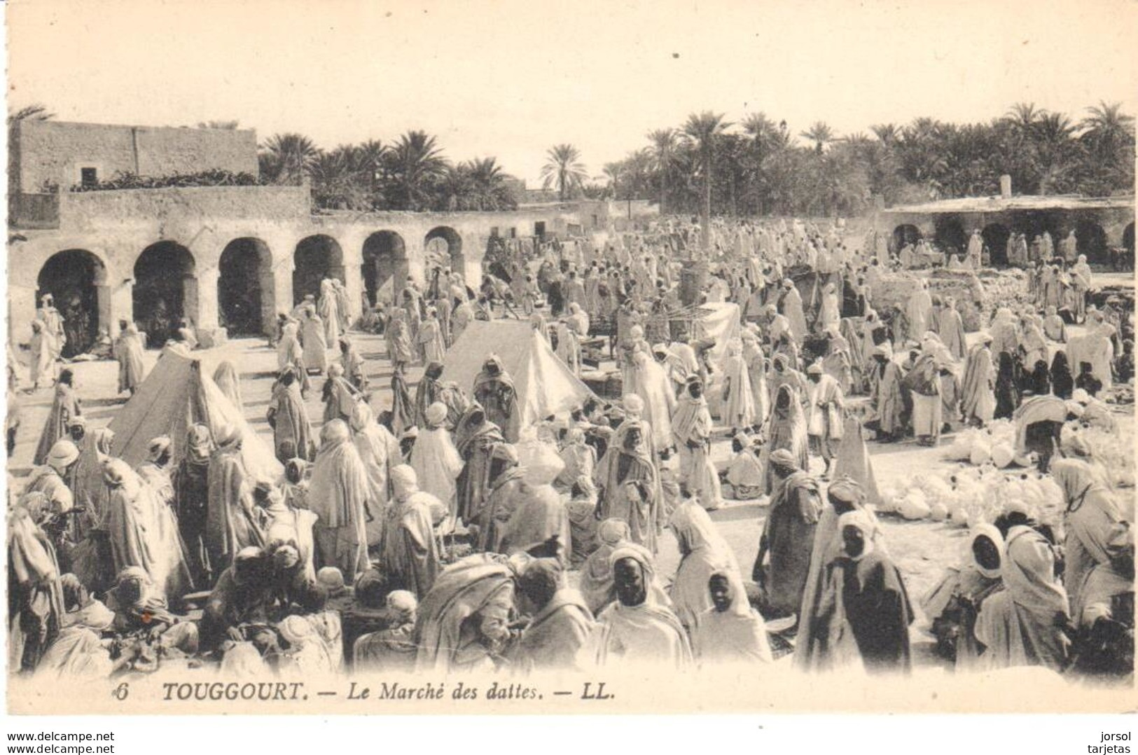 POSTAL   TOUGGOURT  -ARGELIA   -LE MARCHÉ DES DATTES  (EL MERCADO DE FECHAS) - Ouargla