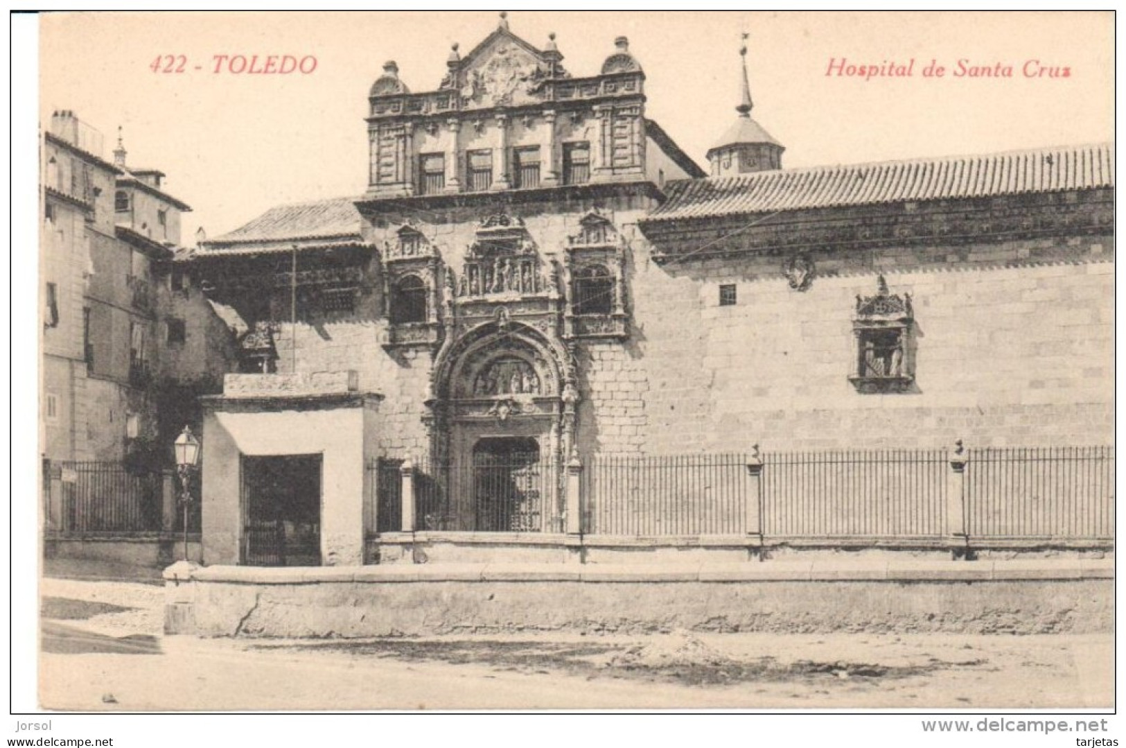 POSTAL    Nº  422  TOLEDO  - ESPAÑA -  HOSPÌTAL DE SANTA CRUZ - Toledo