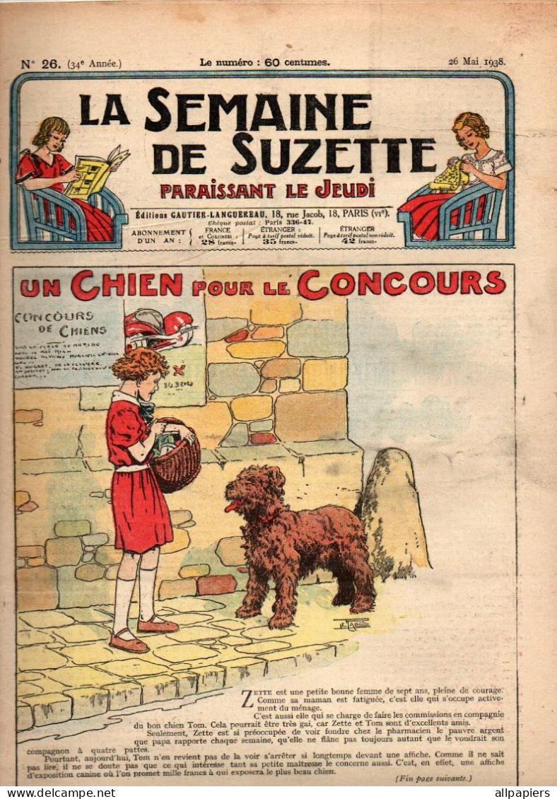 La Semaine De Suzette N°26 Un Chien Pour Le Concours - L'aumône - Le Mariage De Mlle Chanson-d'Avril - La Balle Au Nom - La Semaine De Suzette