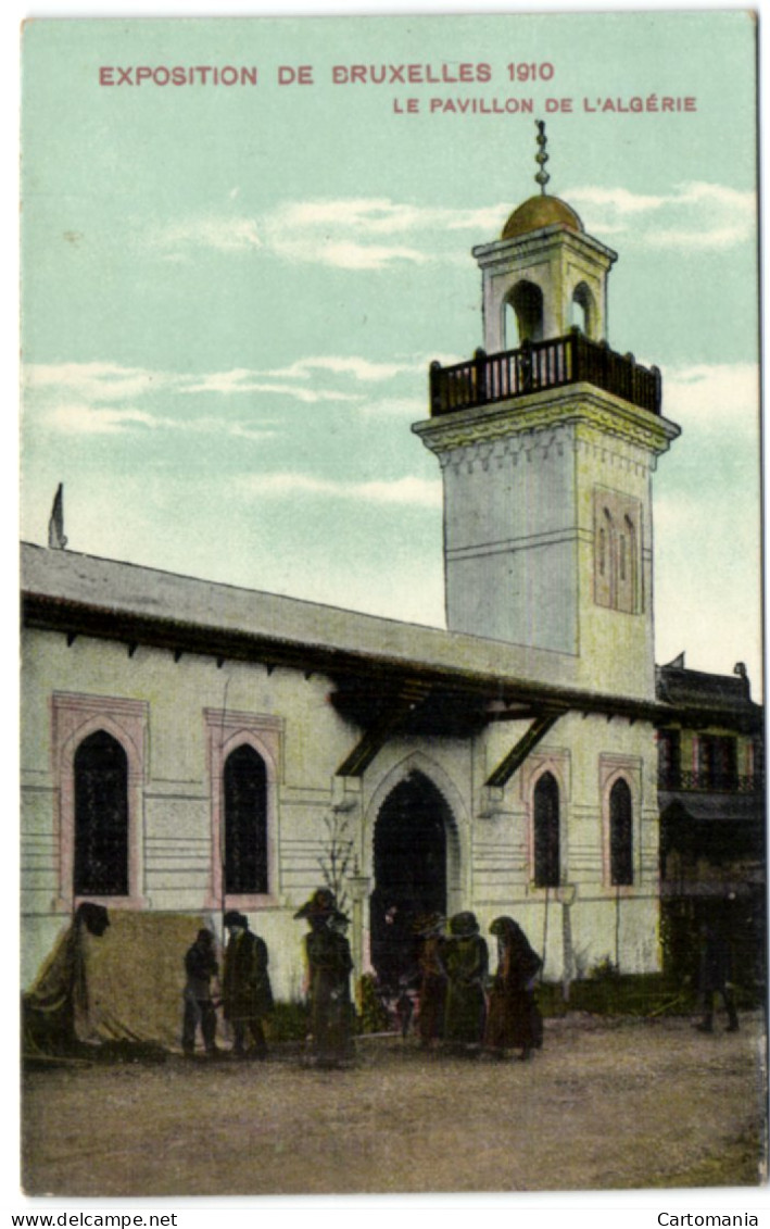 Exposition De Bruxelles 1910 - Le Pavillon De L'Arlgérie - Wereldtentoonstellingen