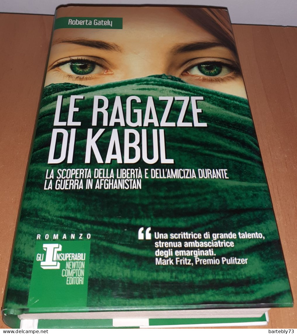 "Le Ragazze Di Kabul" Di Roberta Gately - Ediciones De Bolsillo