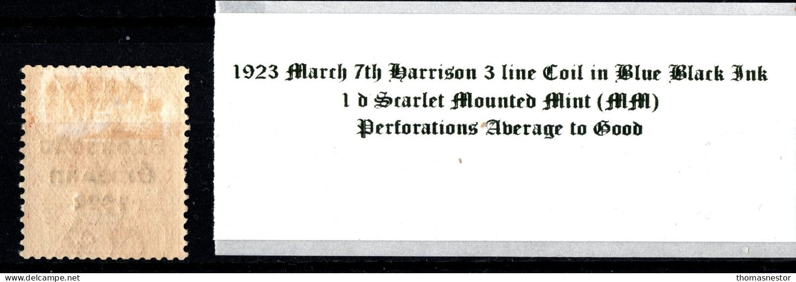 1923 March 7th Harrison 3 Line Coil In Blue Black Ink, 1 D Scarlet  Mounted Mint (MM) - Neufs