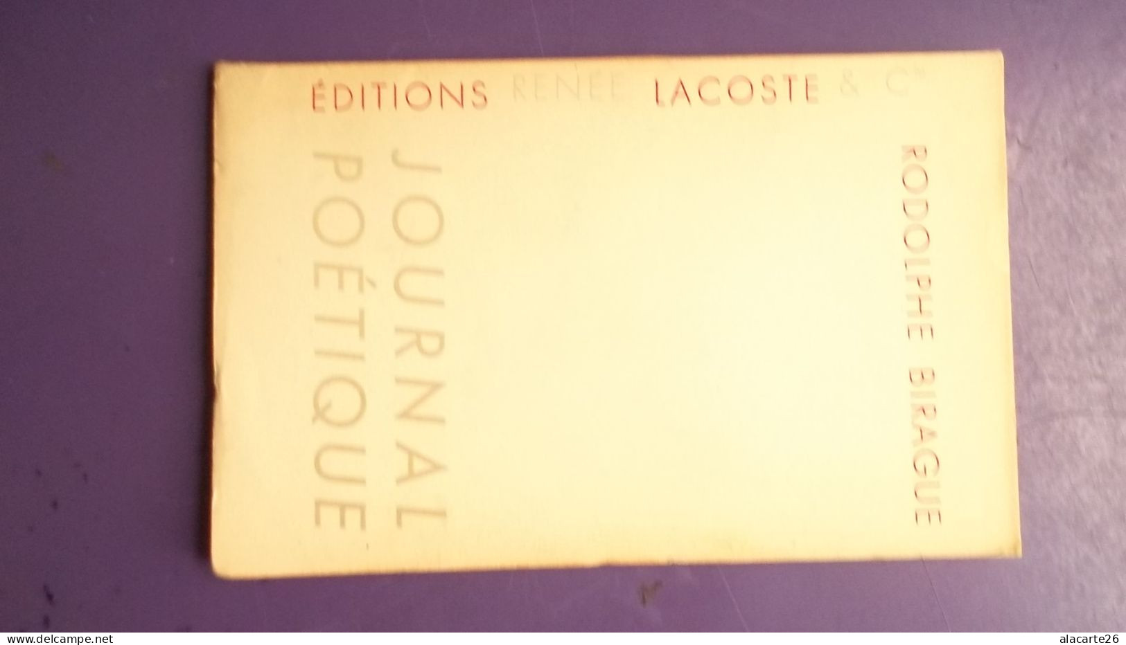 JOURNAL POETIQUE / RODOLPHE BIRAGUE - Auteurs Français