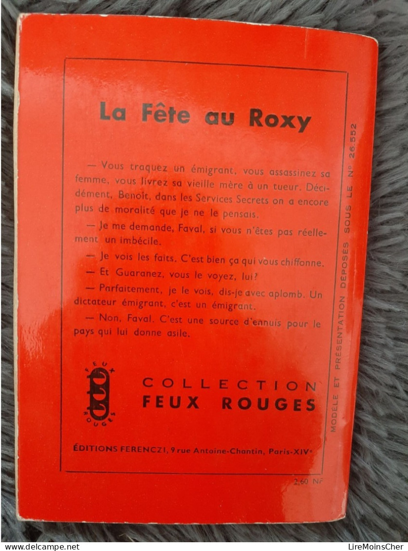 La Fête Au Roxy - Roger Henri-Nova, Espionnage, Feux Rouges, Enquête, Livre - Non Classés