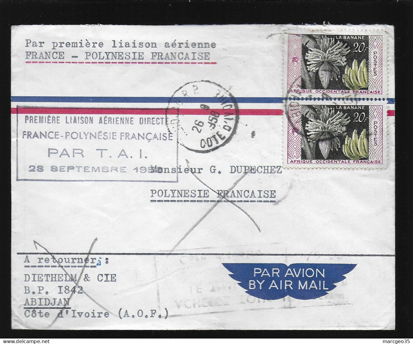 Première Liaison Aérienne Directe France Polynésie Par T.A.I. 28/09/1958 Abidjan Vers Papeete Via Paris Retour Abidjan - Covers & Documents