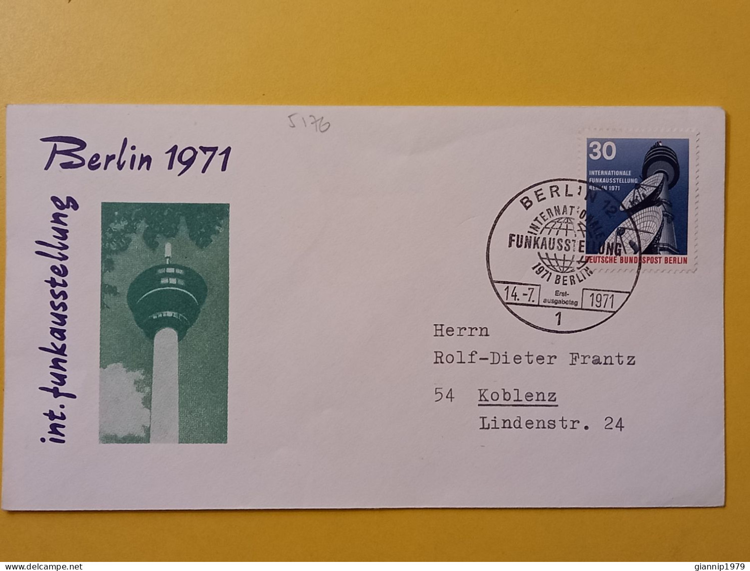 1971 FDC BUSTA  PRIMO GIORNO FIRST DAY COVER  GERMANIA GERMANY BERLIN DEUTSCHE  FUNKAUSSTELLUNG OBLITERE' - 1971-1980