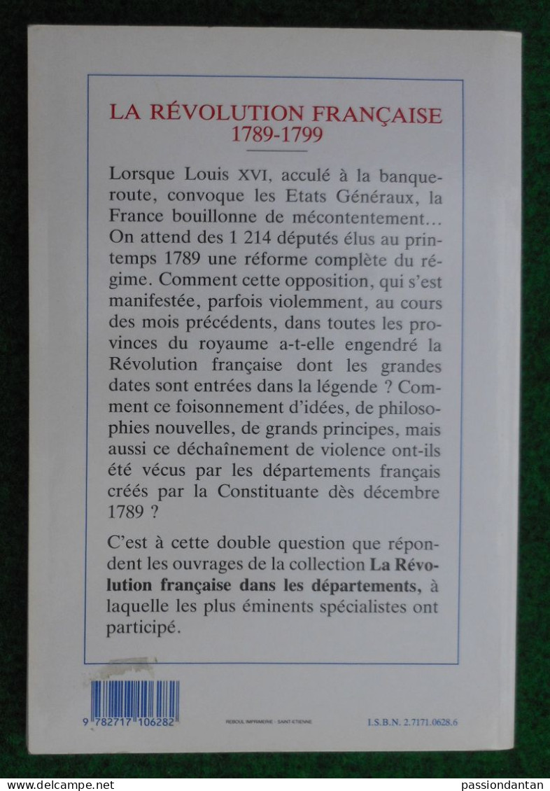 Livre D'André Laurent Et De Michel Péronnet - La Révolution En Seine Et Marne - 1789-1799 - Ile-de-France