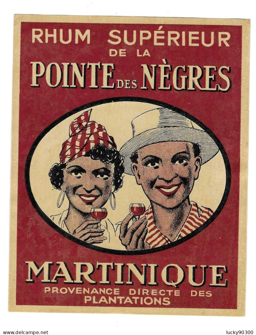 TRES BELLE ANCIENNE ETIQUETTE CHROMO - RHUM SUPERIEUR DE LA POINTE DES NEGRES - MARTINIQUE - Rhum