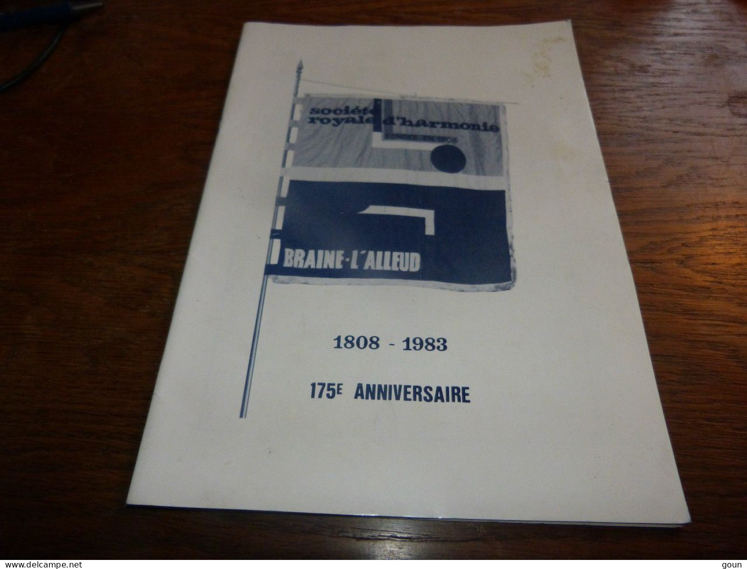 Livre édité Pour Les 175 Ans De La Société Royale D'harmonie De Braine L'Alleud - Photos Pubs Locales Etc 32p Format A4 - Altri & Non Classificati