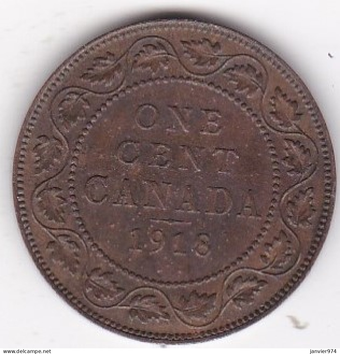 Canada . 1 Cent 1918 . George V . Cuivre - Canada