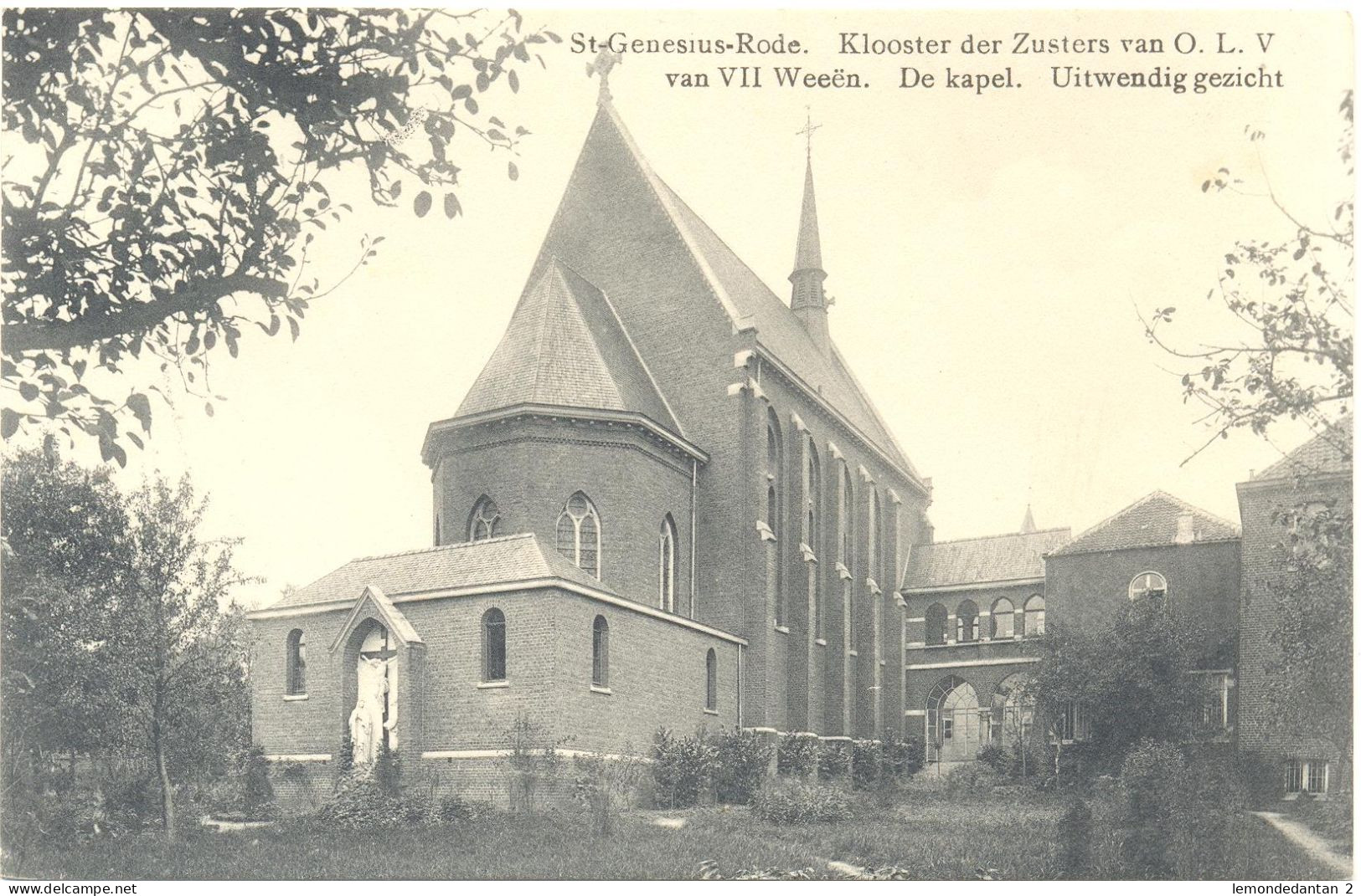 St-Genesius-Rode Rhode-St Genèse - Klooster Der Zusters Van O.L.V. Van VII Weeën - De Kapel - St-Genesius-Rode