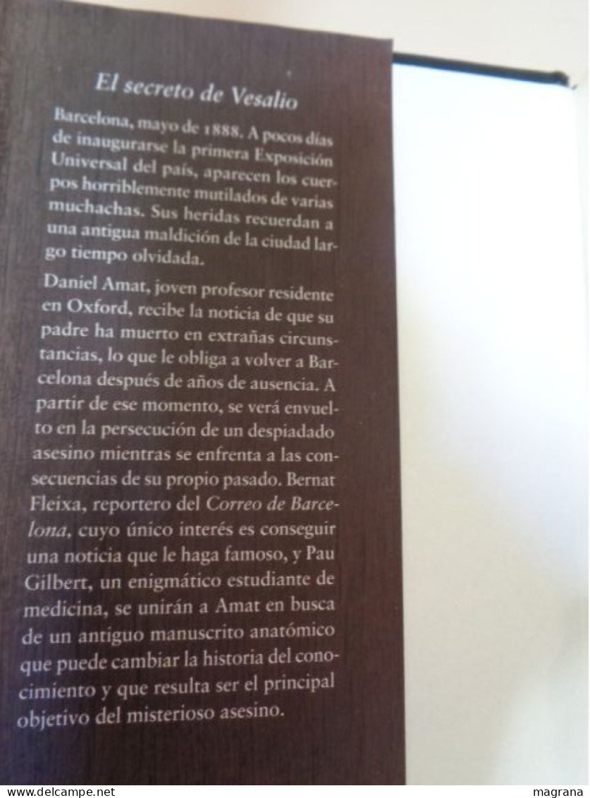 El Secreto De Vesalio. Jordi Llobregat. Círculo De Lectores. Edición Original De Destino. 2015. 543 Pp. - Klassiekers