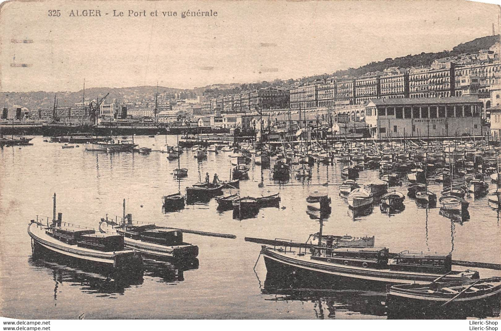 ALGER - Cpa 1930 - Le Port Et Vue Générale - Algerien