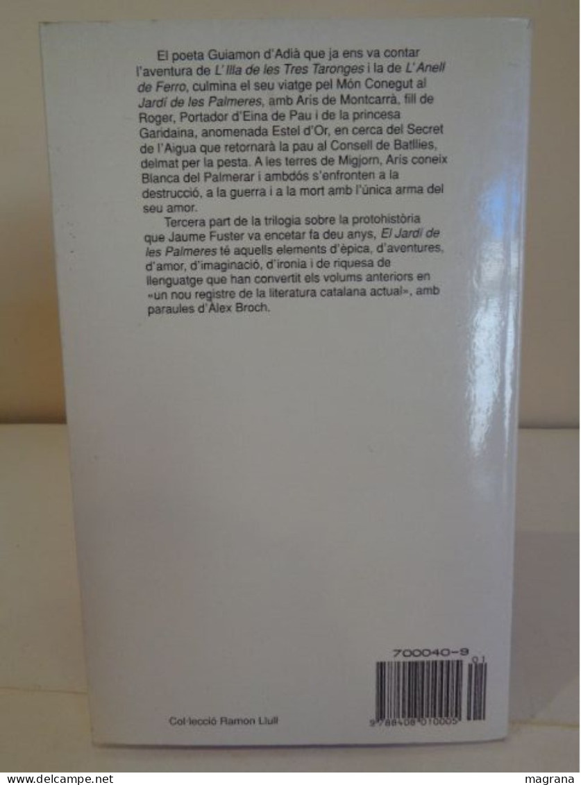 El Jardí De Les Palmeres. Jaume Fuster. Premi De Narrativa Ramon LLull. Caja De Madrid. Editorial Planeta 1994. 208 Pp - Romans