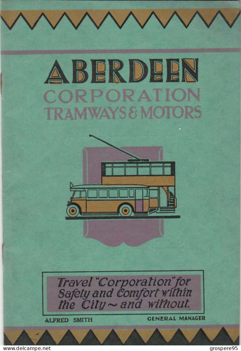 ECOSSE ABERDEEN CORPORATION TRAMWAYS & MOTORS TOURIST GUIDE MARISCHAL STREET ALFRED SMITH GENERAL MANAGER RARE - Tourism Brochures
