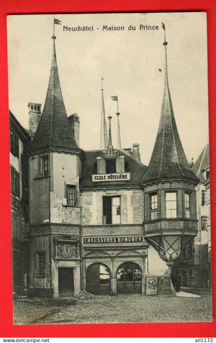 ZXE-28 Neuchâtel  Maison Du Prince. Ecole Hôtelière  Chaussures Huber. Circ. 1921Surtaxe Appliquée. Timbre Manque  - Neuchâtel