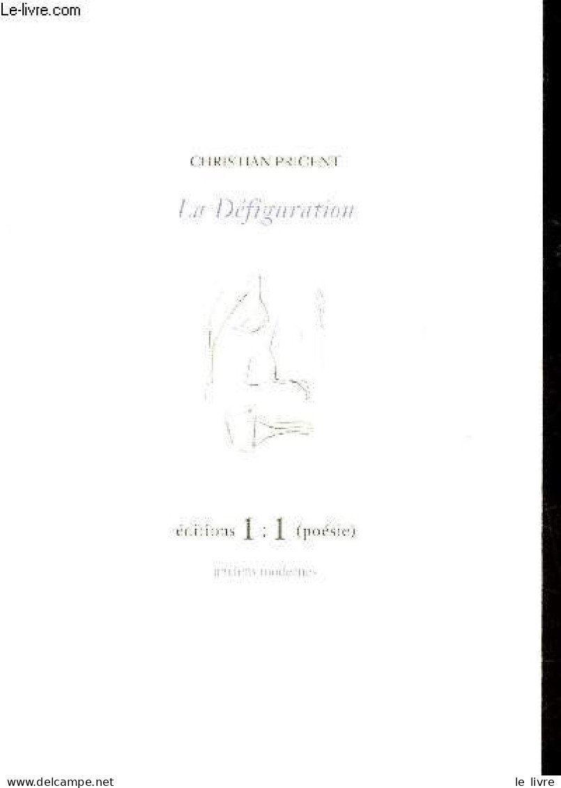 La Défiguration / La Relation Véritable - Collections Anciens Modernes. - Prigent Christian & Scarron Paul - 2002 - Autres & Non Classés