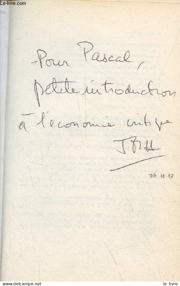 Les Feuilles Mortes Du Capitalisme - Chroniques De Fin De Cycle - Dédicacé Par L'auteur. - Harribey Jean-Marie - 2013 - Livres Dédicacés