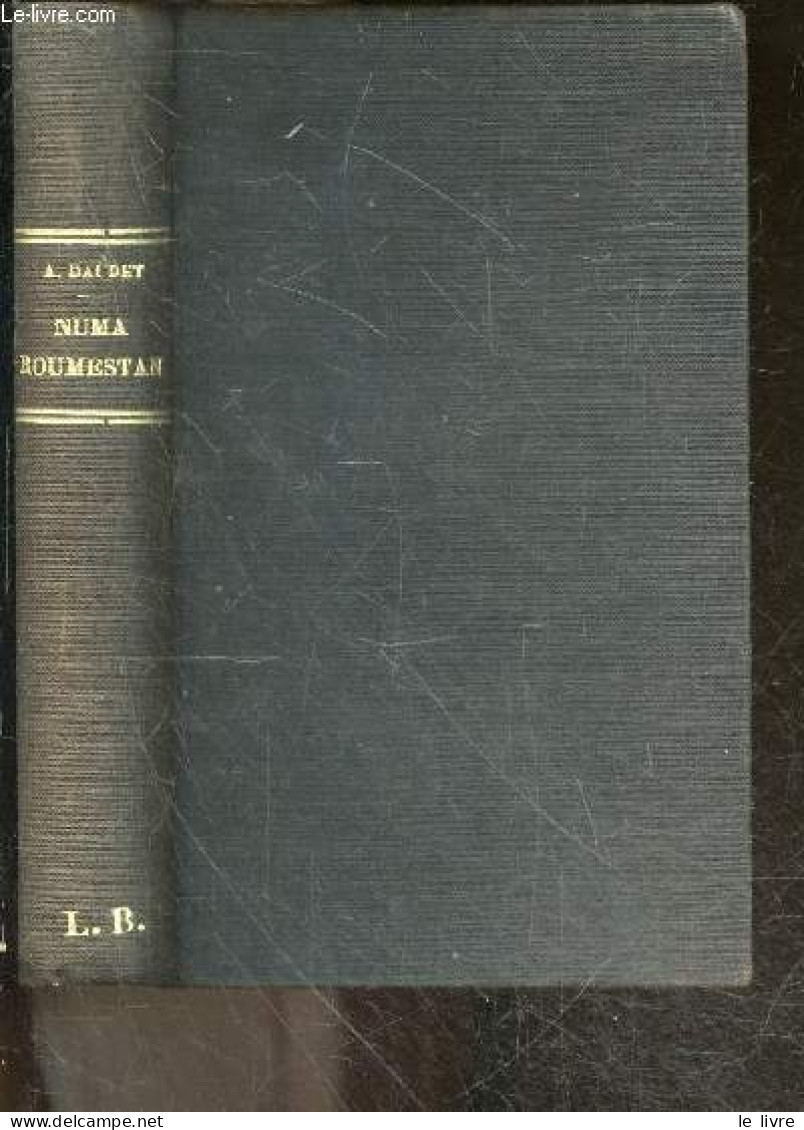 Numa Roumestan - Moeurs Parisiennes - 49e Edition - DAUDET ALPHONSE - 1881 - Valérian