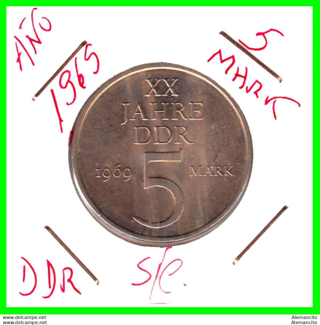 ( GERMANY ) REPUBLICA DEMOCRATICA DE ALEMANIA ( RDA ) MONEDAS DE 5-DM AÑO 1969 MONEDA XX JAHRE DDR DE 29 Mm. - 5 Mark