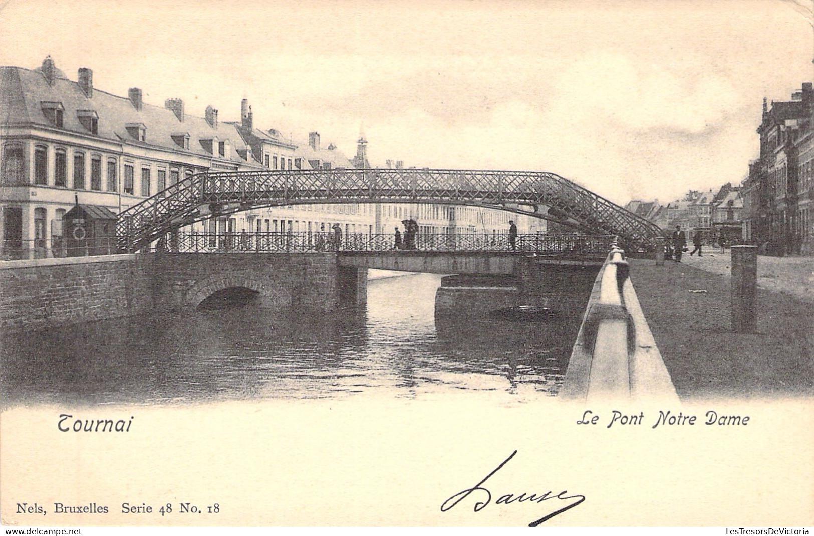 BELGIQUE - Tournai - Le Pont Notre Dame - Nels - Carte Postale Ancienne - - Tournai