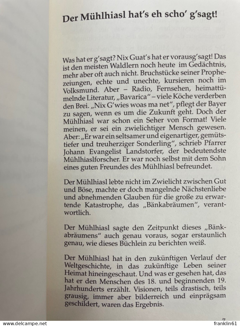 Die Prophezeiungen Des Mühlhiasl. - Sonstige & Ohne Zuordnung