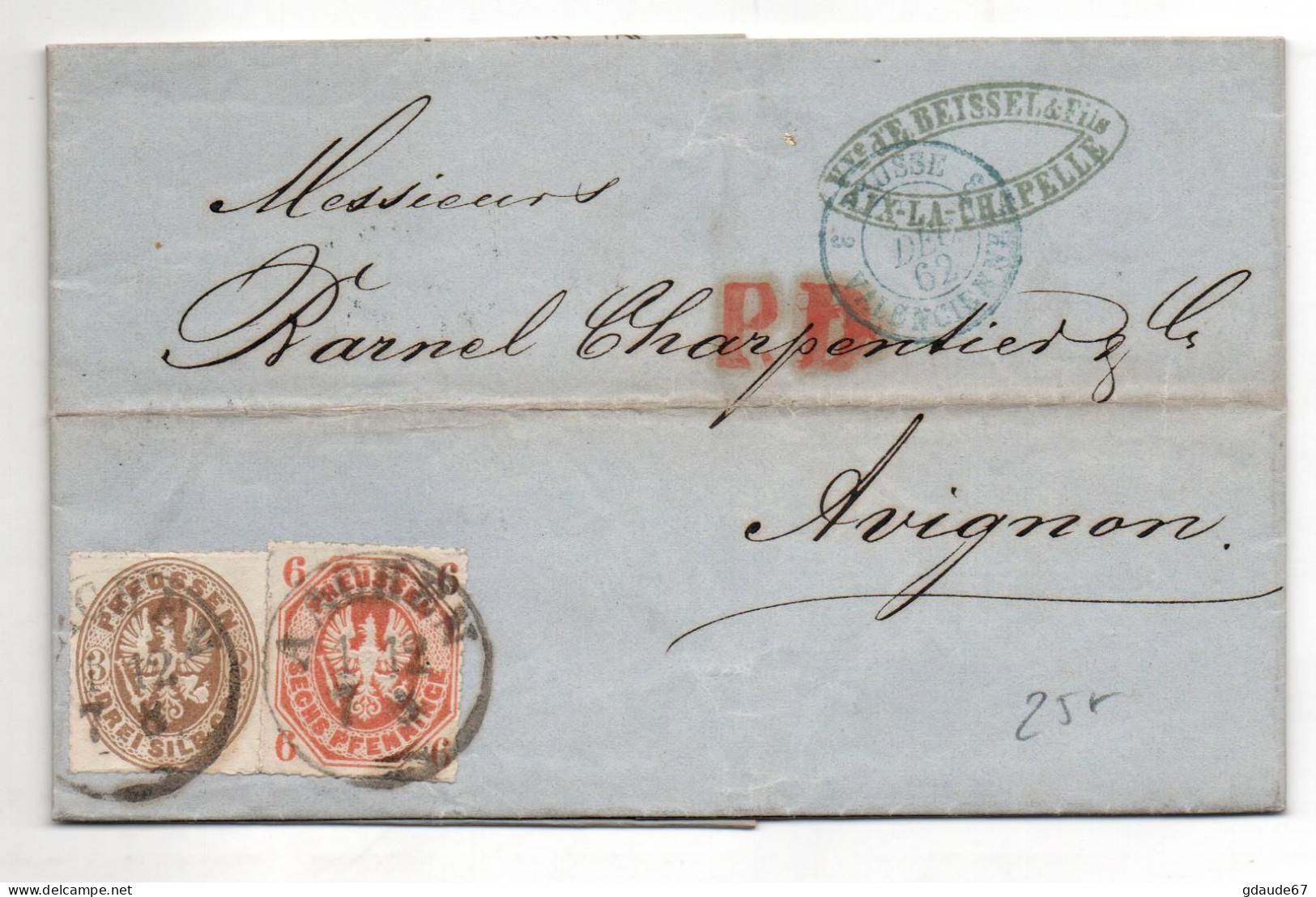 1862 - LETTRE De AIX LA CHAPELLE / AACHEN Pour AVIGNON Avec CACHET D'ENTREE BLEU PRUSSE 3 VALENCIENNES - Storia Postale