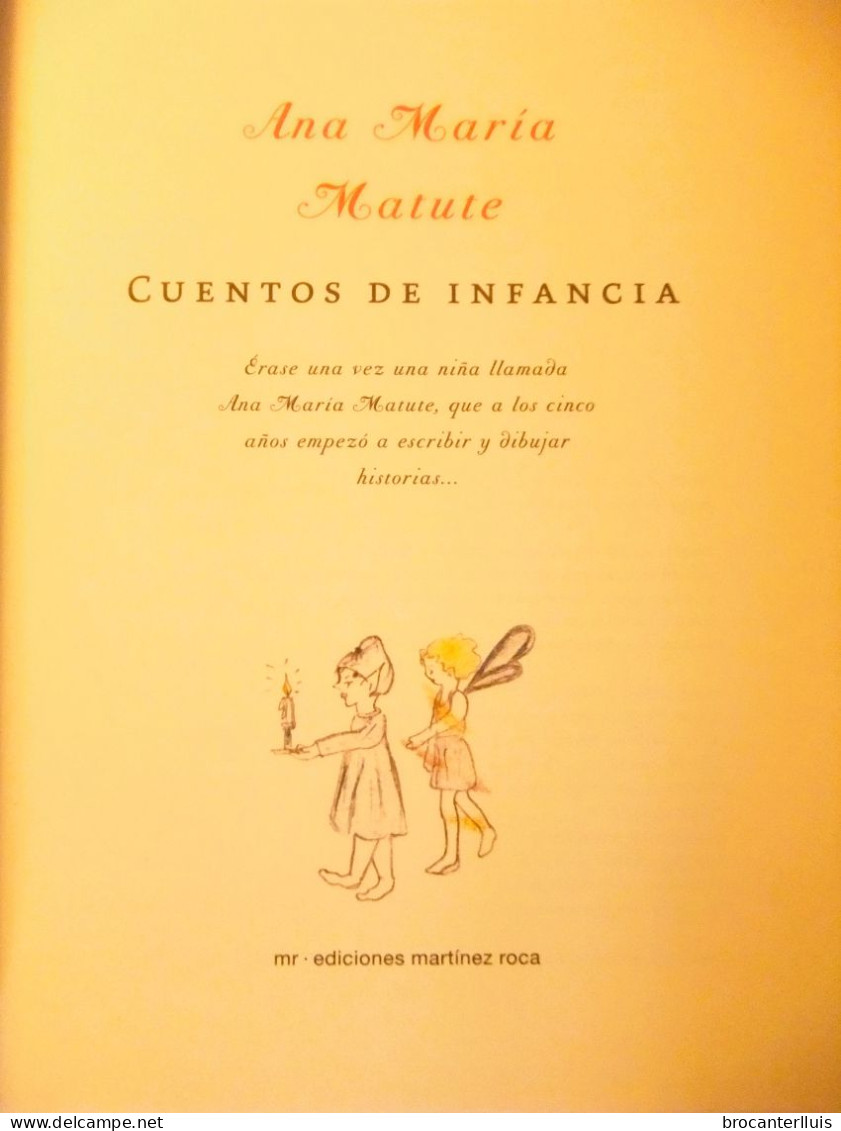 CUENTOS DE INFANCIA De ANA MARÍA MATUTE, FIRMADO - Libri Per I Giovani E Per I Bambini