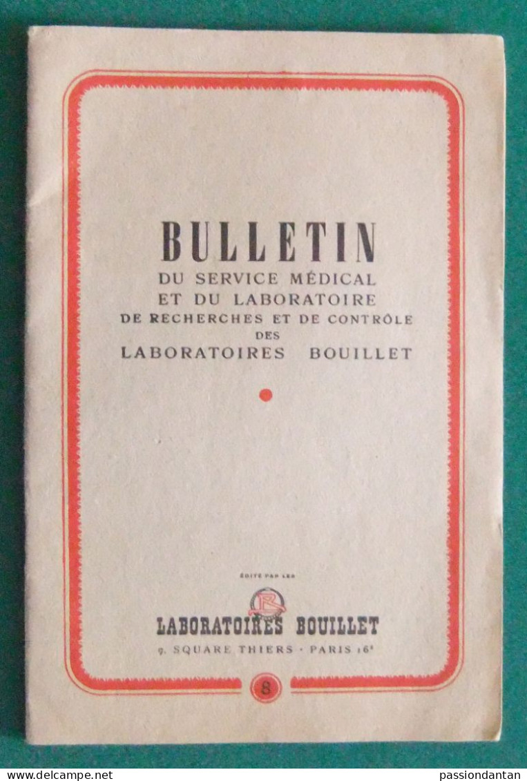 Bulletin N° 8 Des Années 1950 Des Laboratoires Bouillet Sis Square Thiers à Paris 16ème - L'Oxyure Et L'Oxyurose - Geneeskunde & Gezondheid