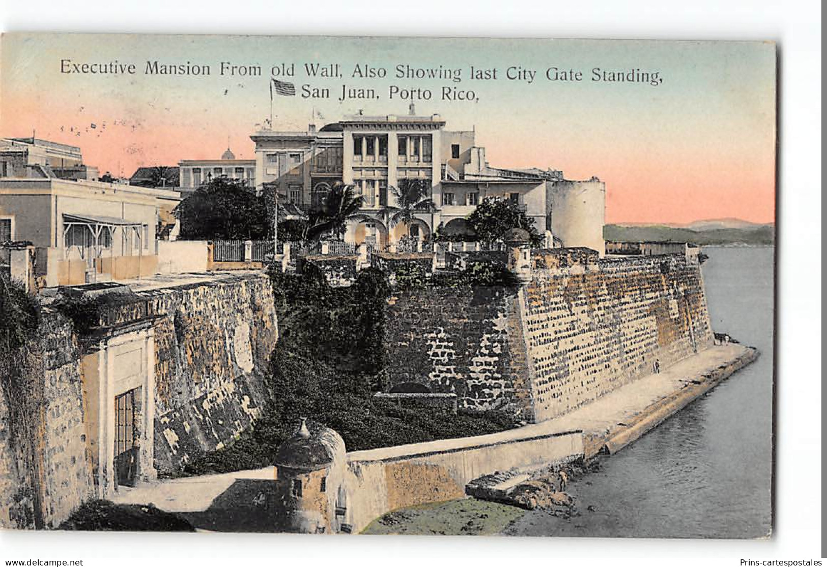 CPA Puerto Rico Executive Mansion From Old Wall Also Showing Last City Gate Standing San Juan - Puerto Rico