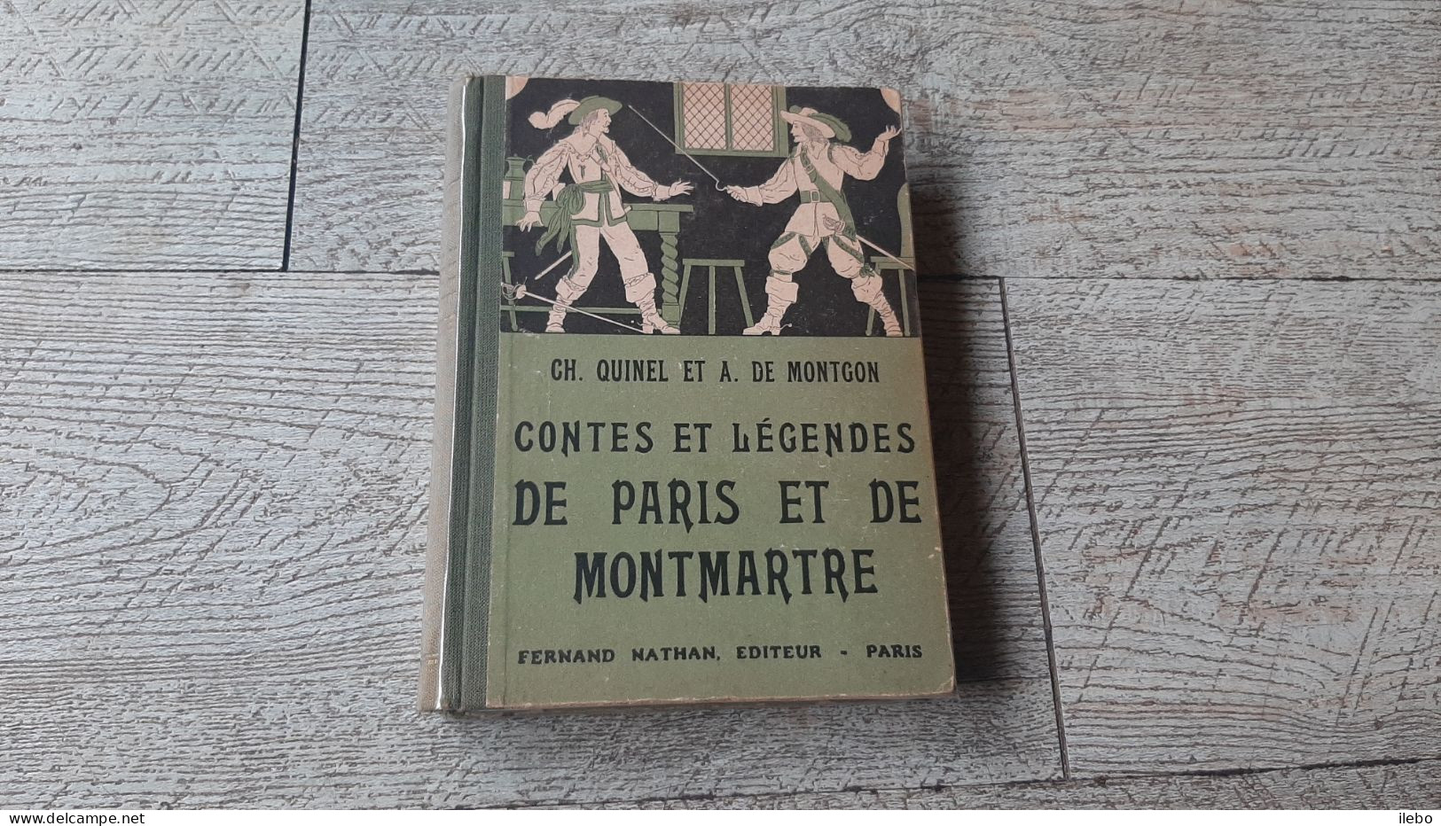 Contes Et Légendes De Paris Et De Montmartre Quinel Montgon 1947 Illustrations De Kuhn Regnier - Parigi