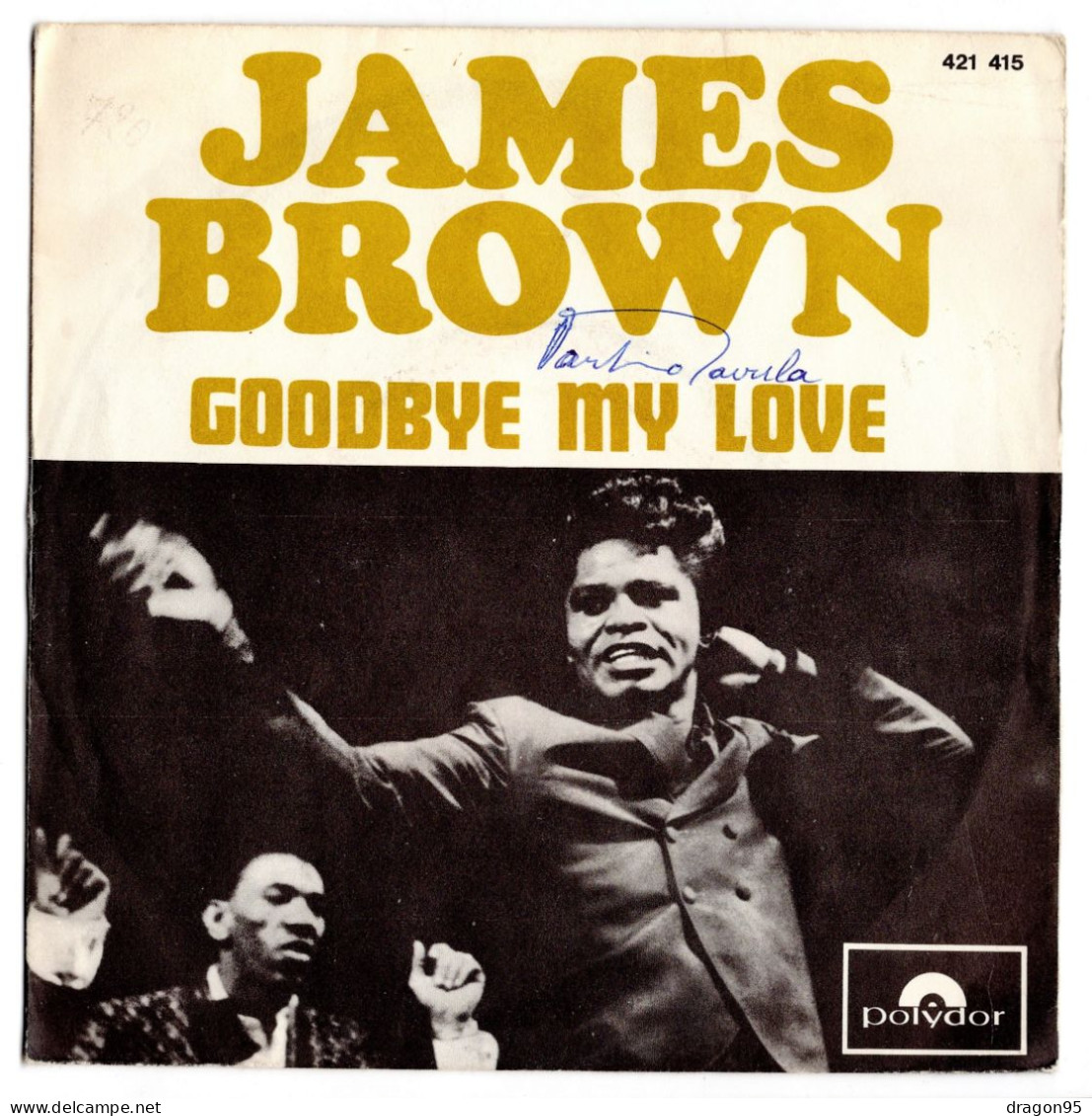 JAMES BROWN : Goodbye My Love - POLYDOR 421 415 - FRANCE - 1968 - Soul - R&B