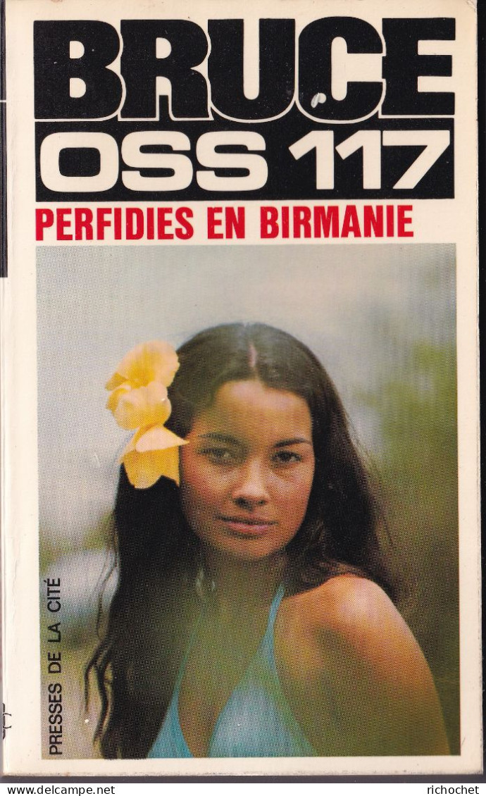 Josette Bruce - Perfidies En Birmanie Pour OSS 117 - OSS117