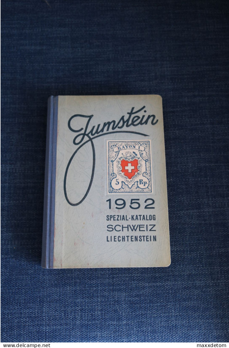 Spezialkatalog über Die Briefmarken Der Schweiz Und Von Liechtenstein. + Nachtrag 1952 - Schweiz