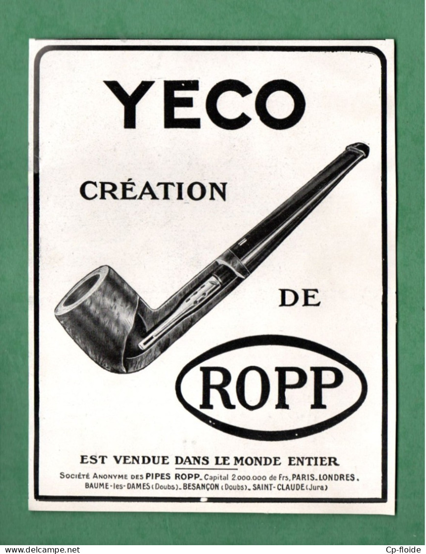 PUBLICITÉ . TABAC . PIPE YECO . CRÉATION DE ROPP - Réf. N°985F - - Otros & Sin Clasificación