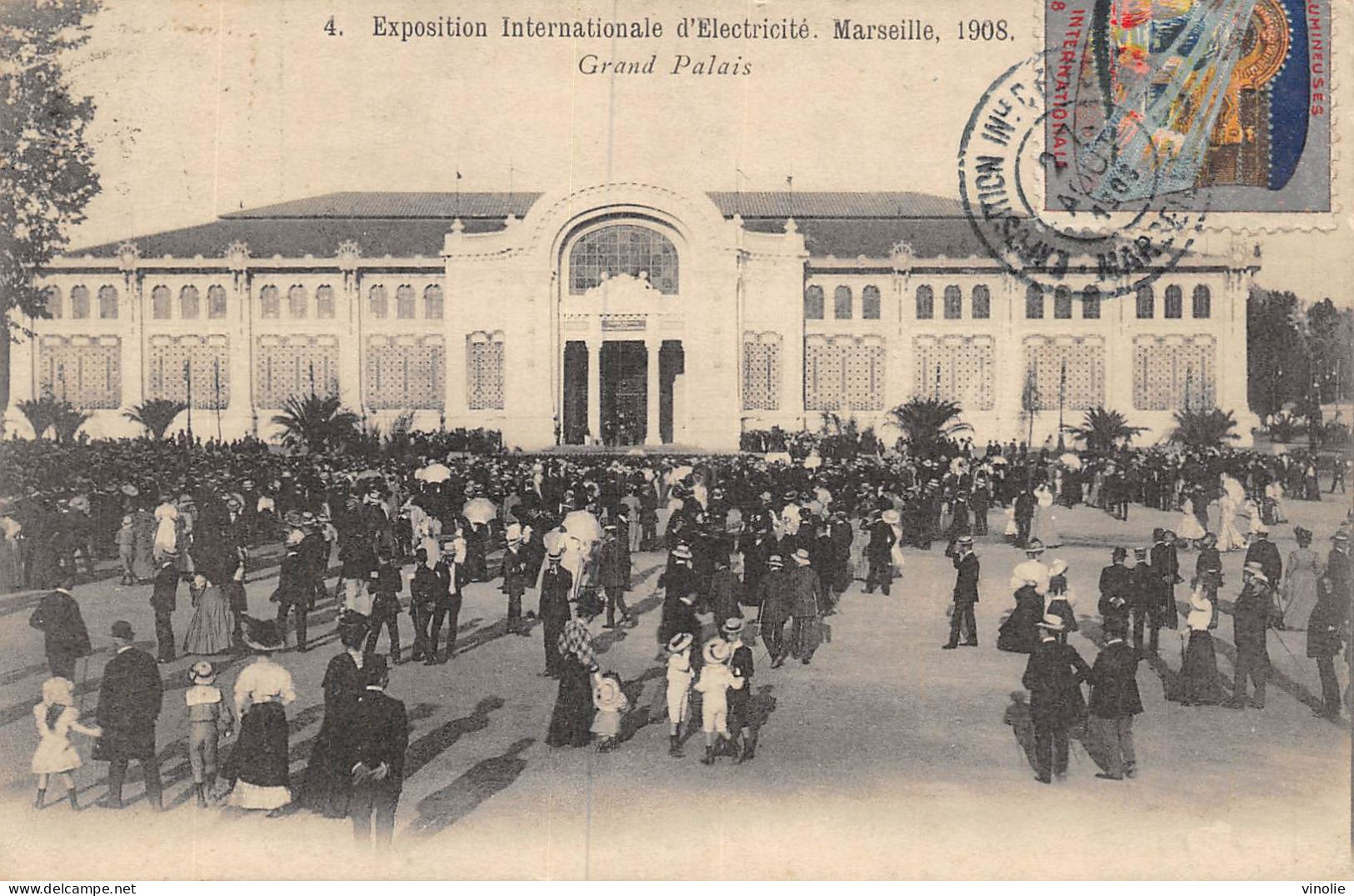 23-P-JMT-2-5315 : MARSEILLE EXPOSITION INTERNATIONALE D'ELECTRICITE. 1908 - Mostra Elettricità E Altre