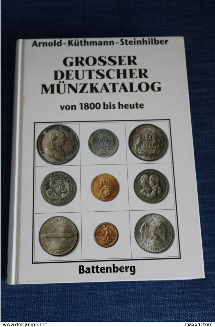 Arnold, Paul; Harald Küthmann; Dirk Steinhilber - Großer Deutscher Münzkatalog Von 1800 Bis Heute - Livres & Logiciels