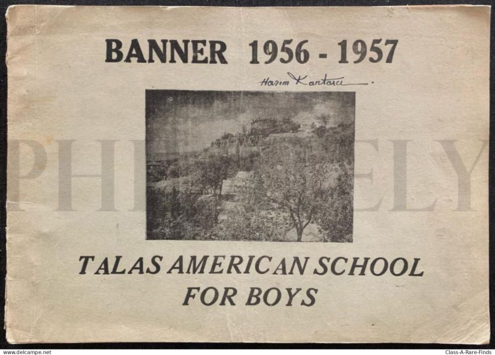 TALAS AMERICAN SCHOOL FOR BOYS - "BANNER 1956-1957" YEARBOOK KAYSERI / TURKEY / HAZIM KANTARCI / AHMET LEVENDOGLU - Diplômes & Bulletins Scolaires