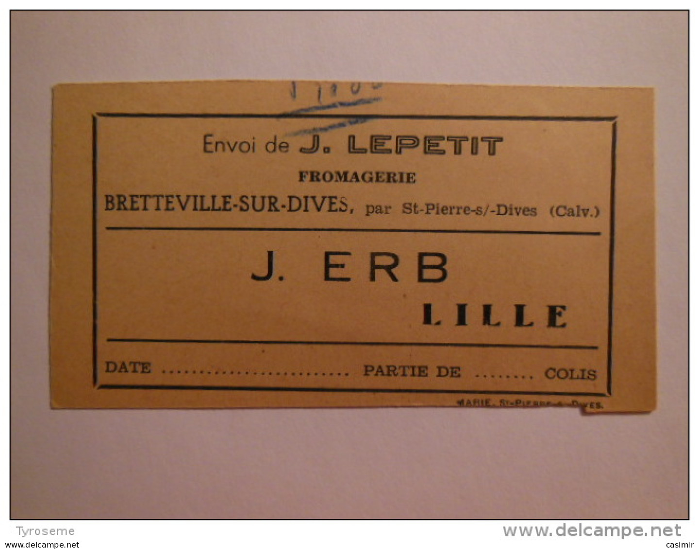 T163 / étiquette De Colis Du Fromager J. LEPETIT - BRETTEVILLE SUR DIVES - Calvados - R