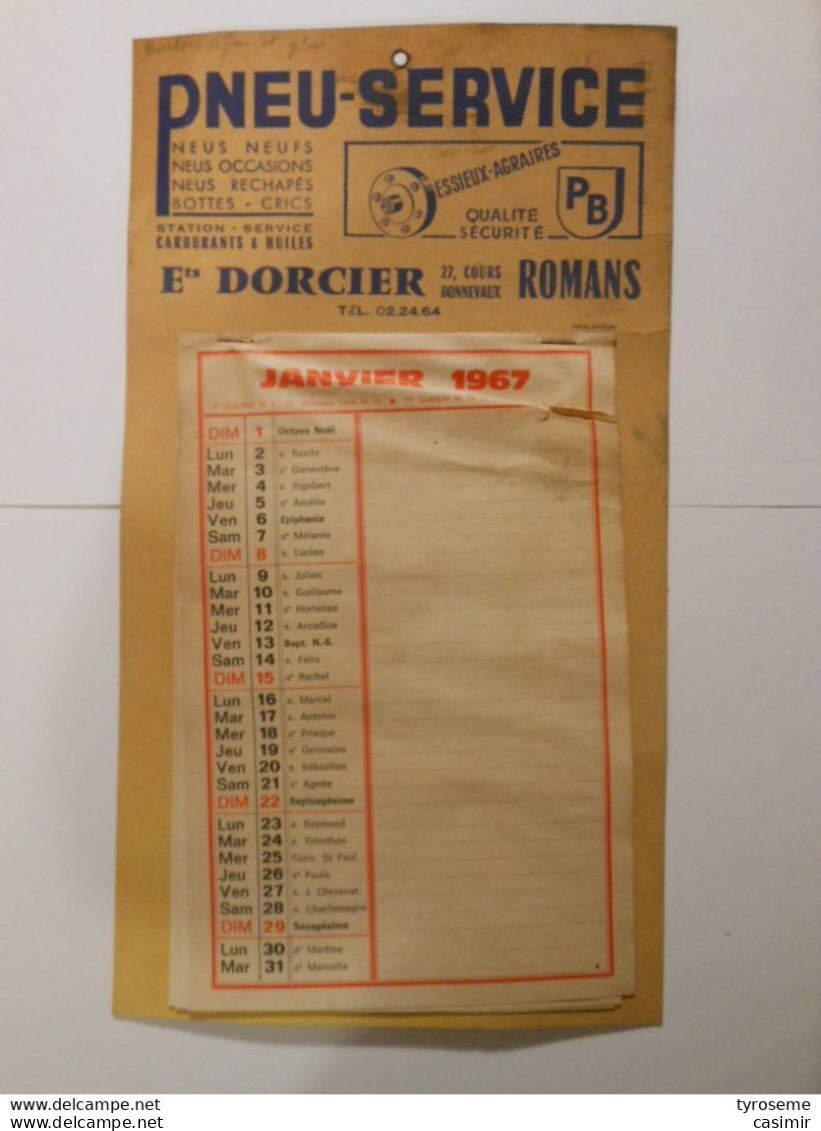 Cal02 - CALENDRIER 1967 PNEUS SERVICE - ETS DORCIER 27 Cours Bonnevaux à ROMANS Drôme - Grand Format : 1961-70