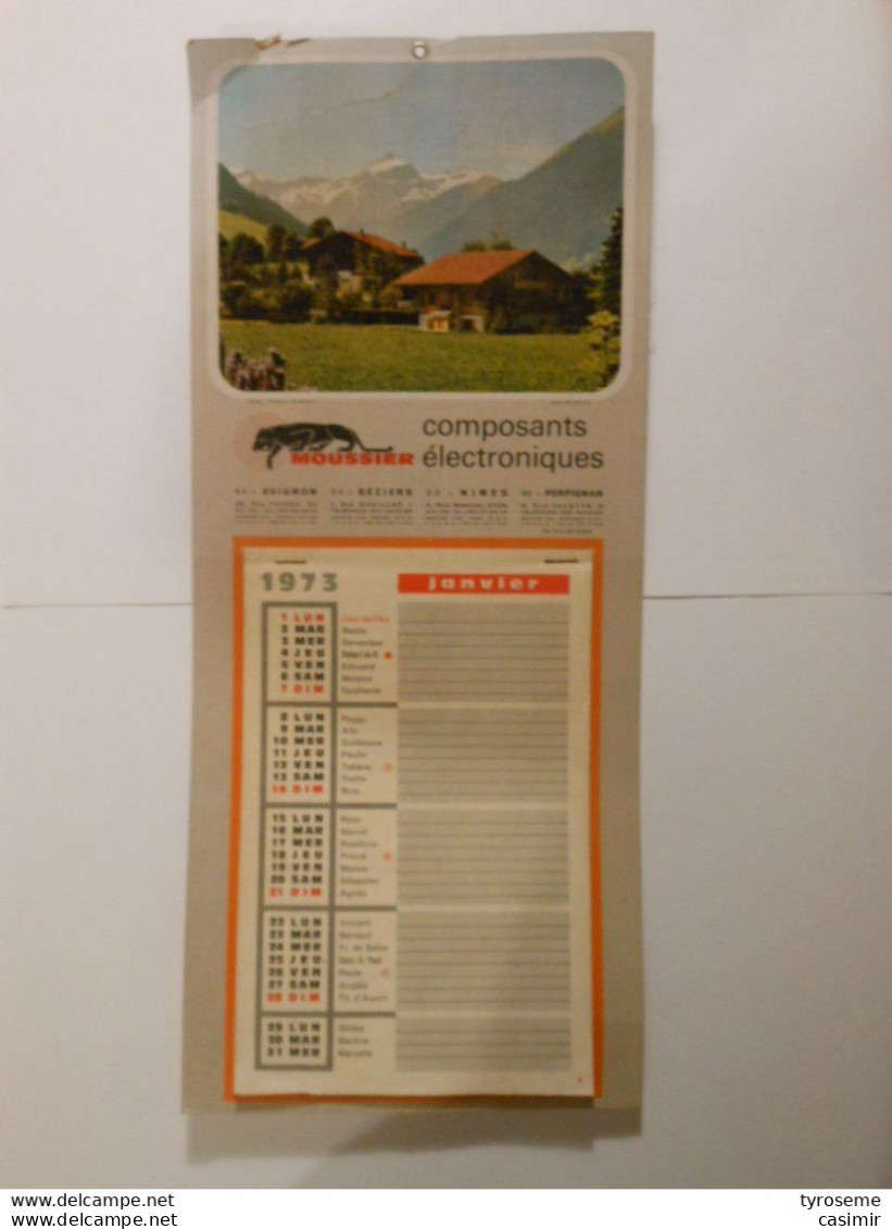 Cal03 - CALENDRIER 1973 - MOUSSIER - COMPOSANTS ELECTRONIQUES AVIGNON NIMES BEZIERS PERPIGNAN - Grossformat : 1971-80