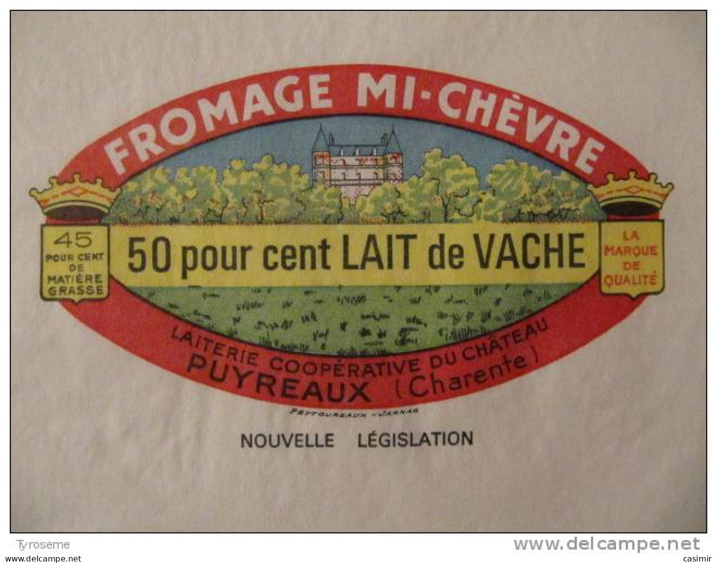 T713 / étiquette D'emballage Fromage Mi-chèvre De La Fromagerie De PUYREAUX Charente - Facturas