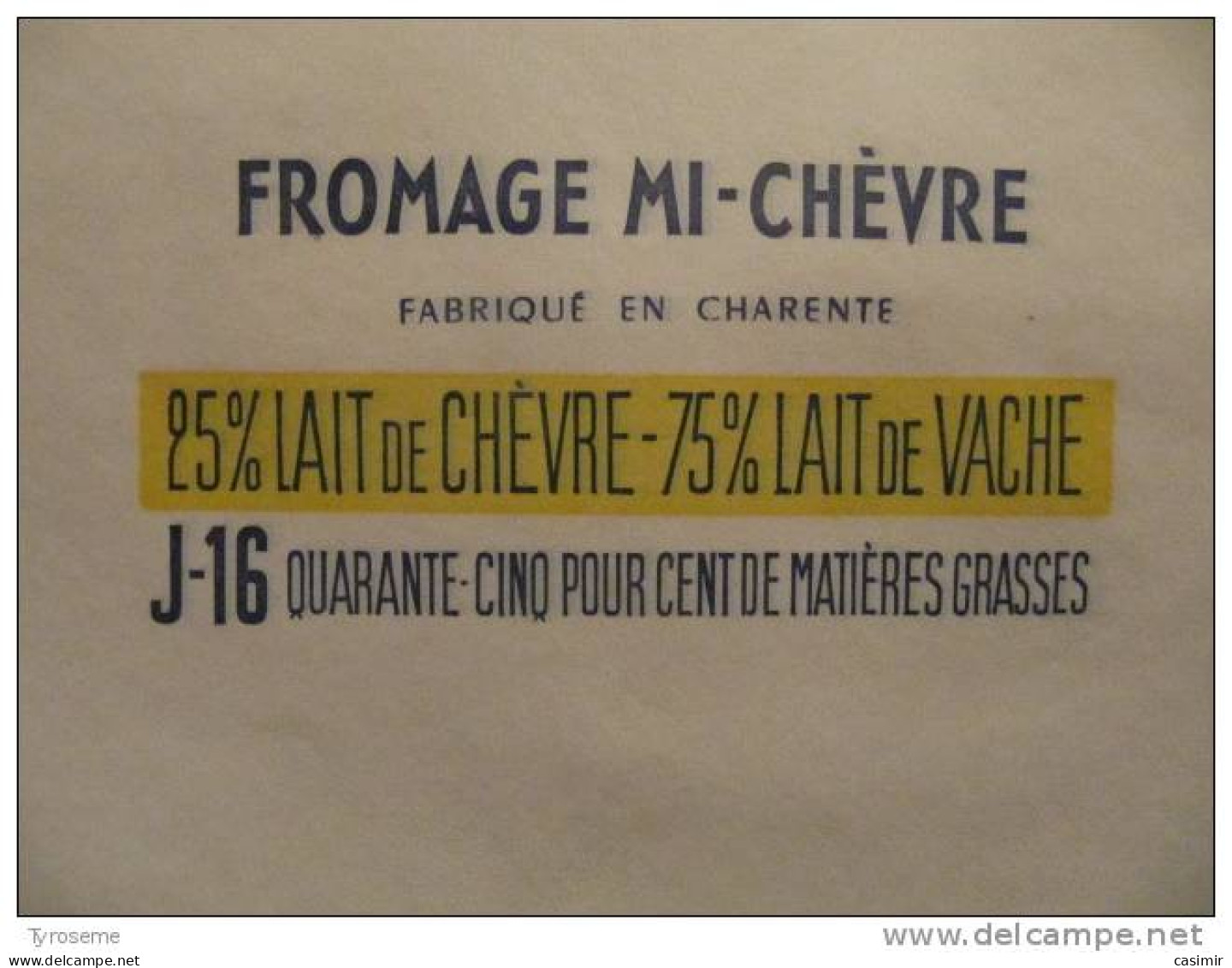 T704 / étiquette D'emballage Fromage Mi-chèvre De La Laiterie De ST-YRIEIX-SUR-CHARENTE Charente - Invoices